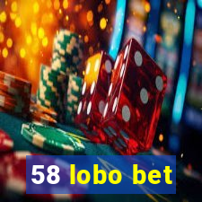 58 lobo bet